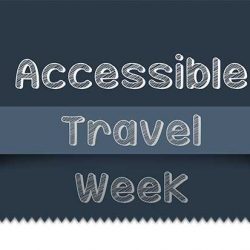 Accessible Travel Week - disabled holidays